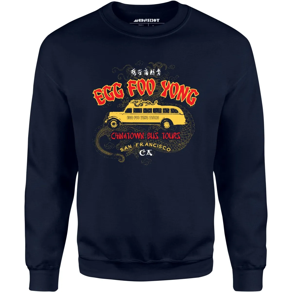 Egg Foo Yong Chinatown Bus Tours - Unisex Sweatshirt