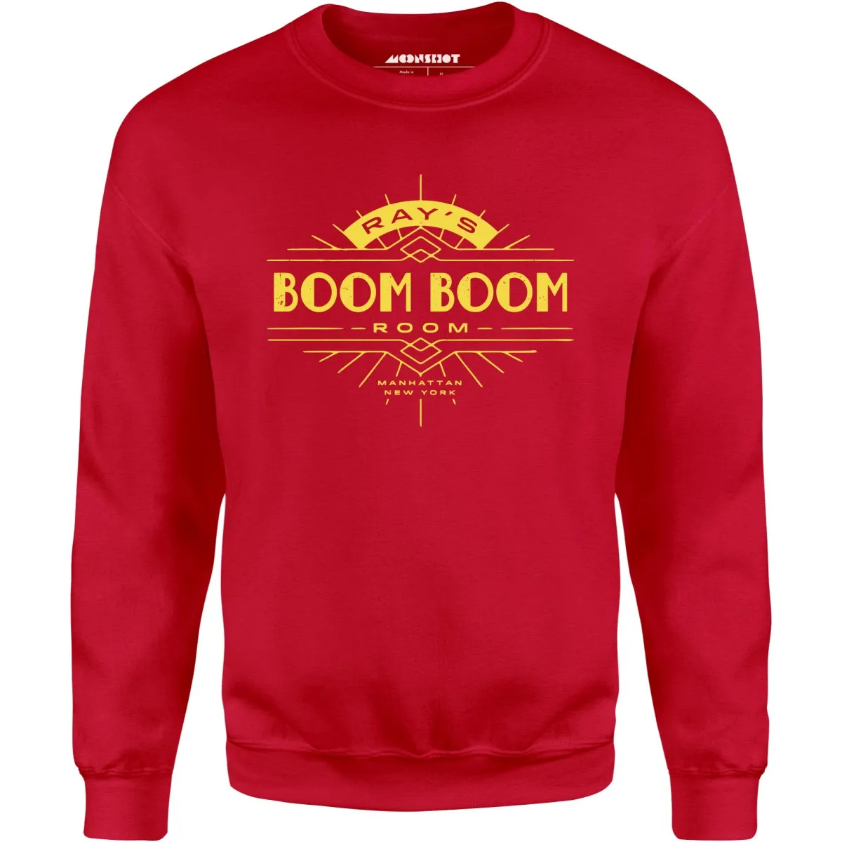 Ray's Boom Boom Room - Unisex Sweatshirt