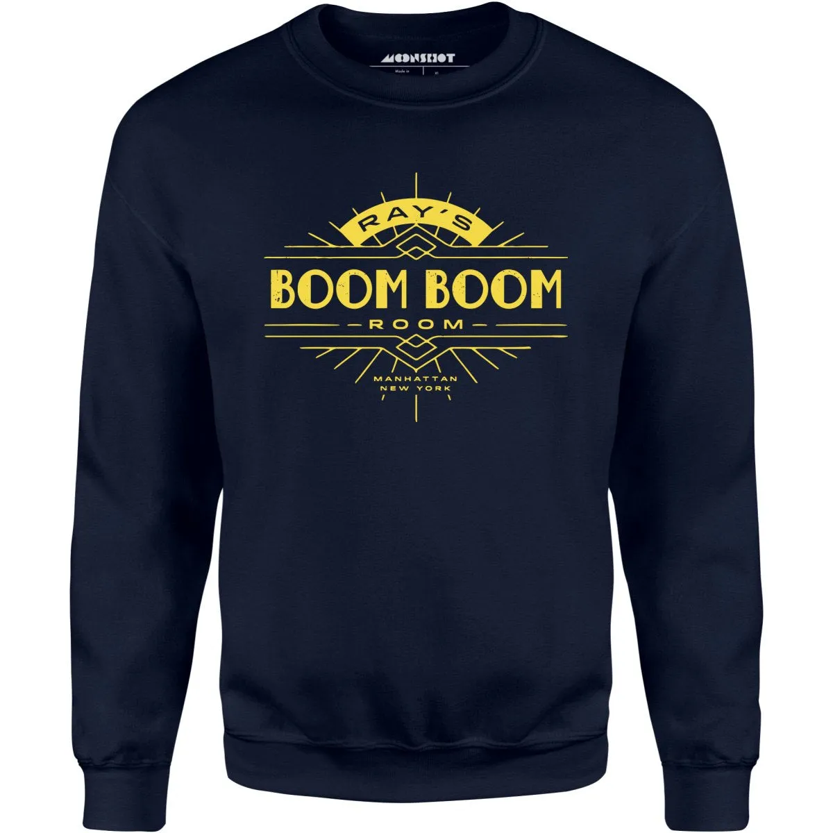 Ray's Boom Boom Room - Unisex Sweatshirt